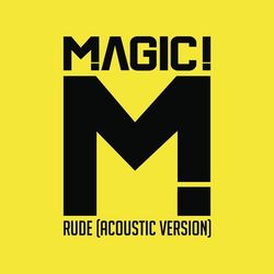 Rude (Acoustic) - Magic