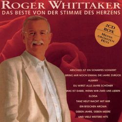 Das Beste von der Stimme des Herzens - Roger Whittaker