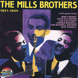 1931-1934 - The Mills Brothers