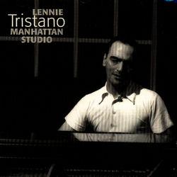 Lennie Tristano - Manhattan Studio - Lennie Tristano