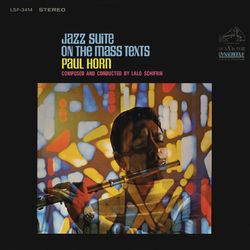 Jazz Suite on the Mass Texts - Paul Horn