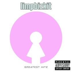 Greatest Hitz - Limp Bizkit