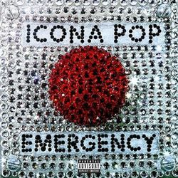 Emergency EP - Icona Pop