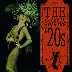 The Classic Roaring '20s - Red Nichols