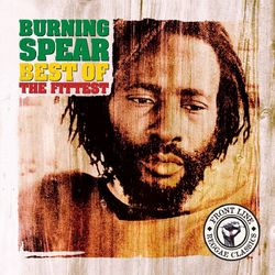 Best Of The Fittest - Burning Spear