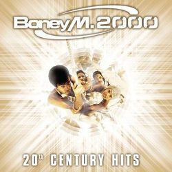 20th Century Hits - Boney M. 2000