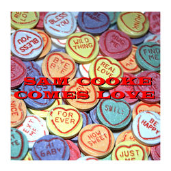 Comes Love - Sam Cooke