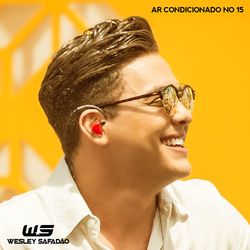 Ar Condicionado no 15 (Ao Vivo) - Wesley Safadão