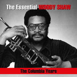 The Essential Woody Shaw / The Columbia Years - Dexter Gordon
