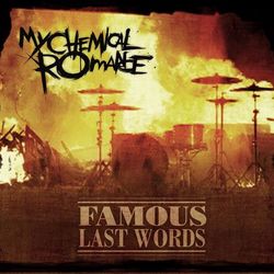 My Chemical Romance - Famous Last Words