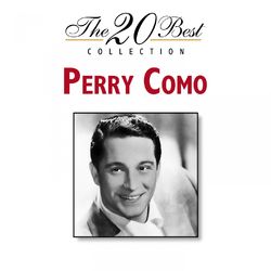 The 20 Best Collection - Perry Como
