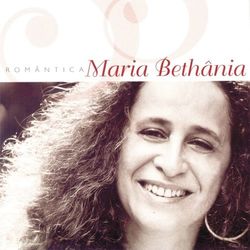 Maria Bethania Romantica - Maria Bethania