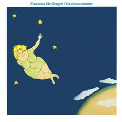La Donna Cannone - Francesco De Gregori
