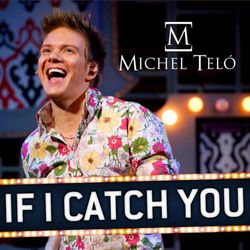 If I Catch You - Michel Teló