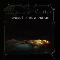Awake Inside a Dream - Angels Of Venice