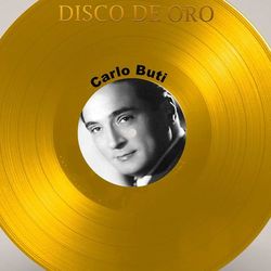 Disco de Oro: Carlo Buti - Carlo Buti
