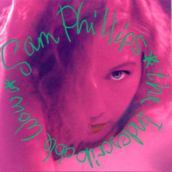 The Indescribable Wow - Sam Phillips
