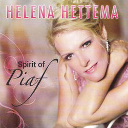 Spirit of Piaf - Helena Hettema