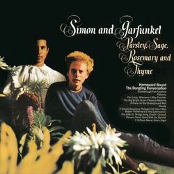 Parsley, Sage, Rosemary And Thyme - Simon & Garfunkel