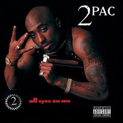 All Eyez On Me (2Pac)