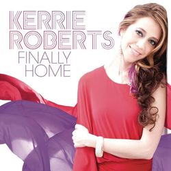 Finally Home - Kerrie Roberts