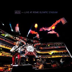 Live At Rome Olympic Stadium - Muse