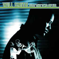 Just The Two Of Us - Will Smith