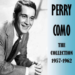 The Collection 1957-1962 - Perry Como