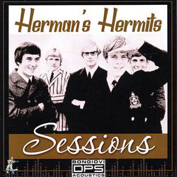 Herman's Hermits Sessions - Herman's Hermits