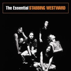 The Essential Stabbing Westward - Stabbing Westward