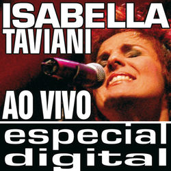 Isabella Taviani Ao Vivo/ Audio Do DVD - Isabella Taviani
