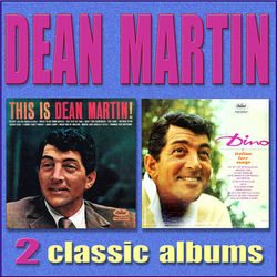 This Is Dean Martin / Dino - Italian Love Songs - Dean Martin