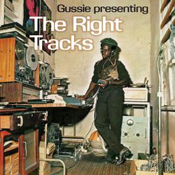 Gussie Presenting The Right Tracks - Leroy Sibbles
