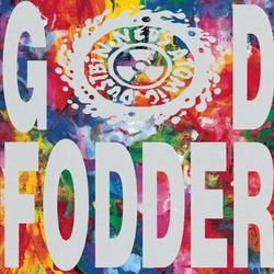 God Fodder - Ned's Atomic Dustbin