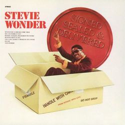 Signed Sealed And Delivered - Stevie Wonder