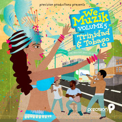 We Muzik, Vol 5: Trinidad and Tobago Carnival Soca 2014 - Machel Montano