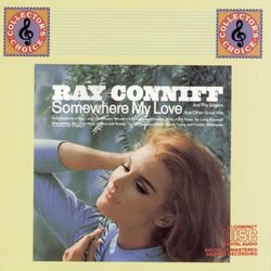 SOMEWHERE MY LOVE (Love Theme from "Dr. Zhivago") And Other Great Hits - Ray Conniff