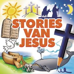 Stories van Jesus - Riana Van Wyk