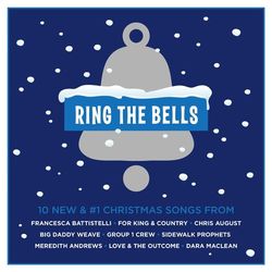 Ring the Bells - Francesca Battistelli