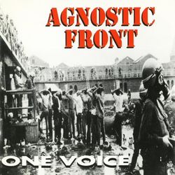 One Voice - Agnostic Front