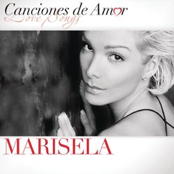 Canciones De Amor - Marisela