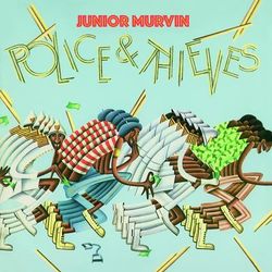 Police And Thieves - Junior Murvin