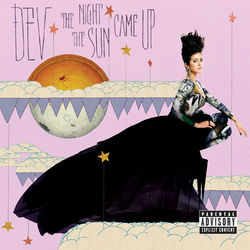 The Night The Sun Came Up - Dev