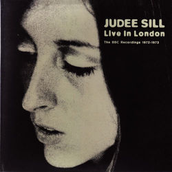 Live In London - The BBC Recordings 1972 - 1973 - Judee Sill
