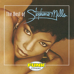 The Best Of Stephanie Mills - Stephanie Mills