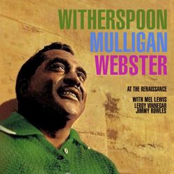 At The Renaissance - Jimmy Witherspoon