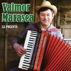 La Polenta - Valmor Marasca