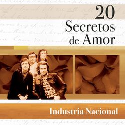20 Secretos de Amor - Industria Nacional - Industria Nacional