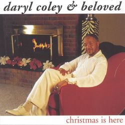 Christmas Is Here - Daryl Coley