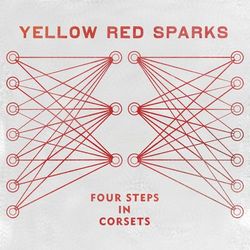 Four Steps In Corsets - Yellow Red Sparks